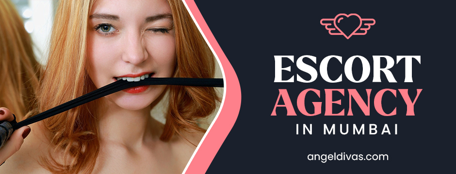 Escort agency in Mumbai