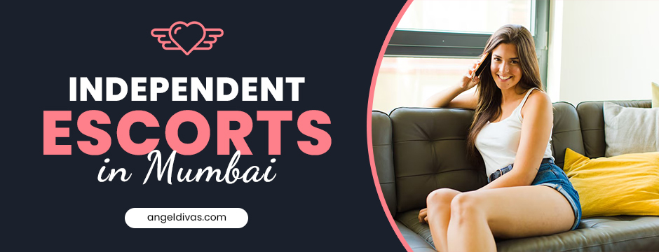 Independent Escorts in Mumbai