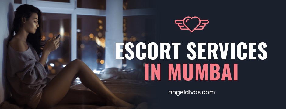 Escort services in Mumbai