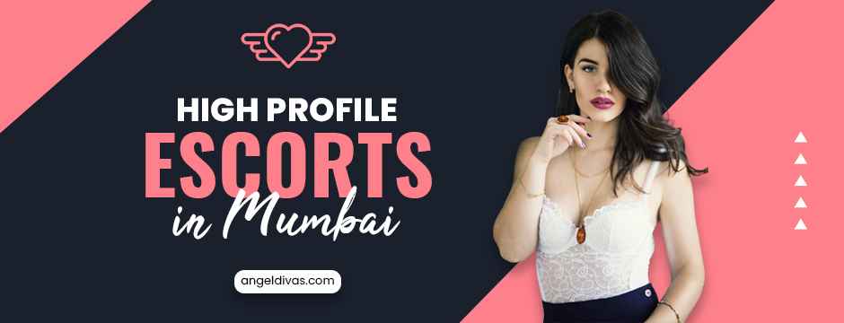 High Profile Escorts in Mumbai