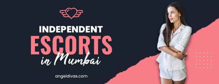 Independent Escorts in Mumbai